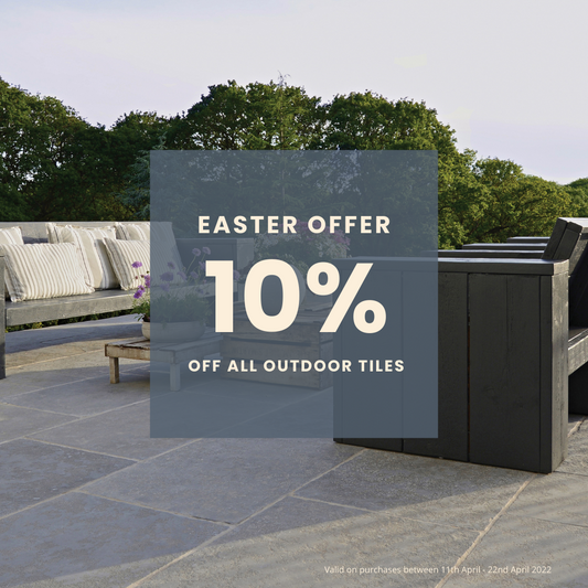 Easter Offer - 10% off All Outdoor Tiles